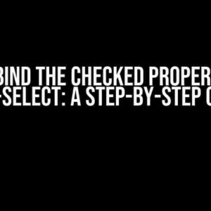 How to Bind the Checked Properties of a Mat-Select: A Step-by-Step Guide